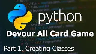python card game part 1 creating classes