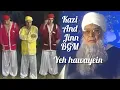 Download Lagu Kazi and jinn BGM | Yeh hawayein serial new BGM | Childhood memories 