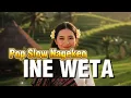 Ine Weta - Pop Slow Daerah Nagekeo Terbaru 2025 (Mauponggo) Official Audio
