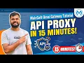Build a MuleSoft Omni Gateway API Proxy in 15 Minutes Protect Any External REST API