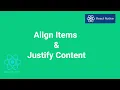 Align Items Justify Content in React Native