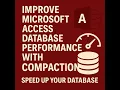 How to Compact and Repair a Microsoft Access Database