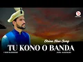 Download Lagu Tu Kono O Banda || Alam Sahar New Shina Song || Gilgit Baltistan New Song 2025