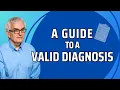 A Guide to a Valid AD Diagnosis