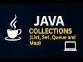 Java Tutorial - Java Collection and Map in Details List vs Set vs Queue vs Map with Examples