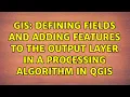 GIS Defining fields and adding features to the output layer in a processing algorithm in QGIS