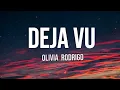 Download Lagu Deja vu - olivia rodrigo