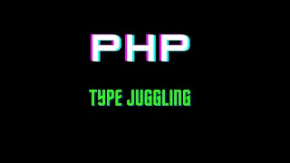 PHP Type Juggling