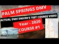 ACTUAL TEST ROUTE Palm Springs DMV Test Route Behind The Wheel Driver s License Tips 2021