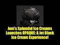 Download Lagu Jeni’s Splendid Ice Creams Launches OPAQUE: A Jet Black Ice Cream Experience!