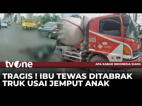 Tewas Tertabrak Truk Molen, Nasib Tragis Dialami Ibu Muda usai Jemput Anak Sekolah