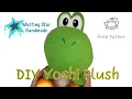 DIY Yoshi Plush Toy FREE PATTERN DOWNLOAD by Choly Knight Step-by-step sewing Tutorial