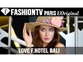 Download Lagu Fashiontv Presents Love F.Hotel Bali | FashionTV