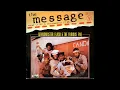 Grandmaster Flash & The Furious Five - The Message