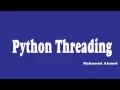 01 - Python Threading Module Intro Arabic
