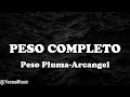 PESO COMPLETO (letra) - Peso Pluma ft Arcángel