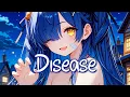 Download Lagu 「Nightcore」 Disease - Lady Gaga ♡ (Lyrics)