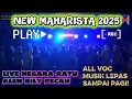 Lagu 📀NEW REMIX MAHARISTA MUSIC 2025 MUSIK LEPAS KEJADIAN NEGARA RATU ALL VOC GAK DIKASIH KENDOR ALEN🔥