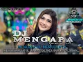 Lagu DJ MENGAPA | STYLE TRAP 2026 | VIRALL TIKTOK | MELODY 15 JUTA | BASS GLERR