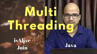 13 5 MultiThreading join and isAlive method in Java