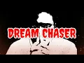 Download Lagu DREAM CHASER - MAX VENISON