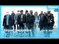 NCT DREAM, Incheon International Airport DEPARTURE