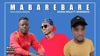waswa moloi mabarebare feat minerbeats official audio 