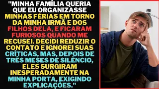 Minha família sempre quis que minhas férias girassem em torno da minha irmã – até que eu decidi...