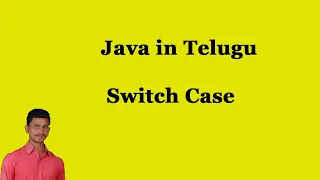 Switch Case Java in Telugu Mr Sivarao