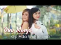 DUO MANJA - Mala Agatha \u0026 Jihan Audi - Gak Ada Waktu Beib [Official Music Video]