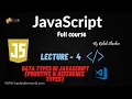 Lecture 4 Data Types in JavaScript Primitive Reference Types Rishab Chauhan Learn Earn