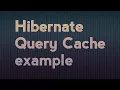 Hibernate 5-Query cache entity cache and collection cache example