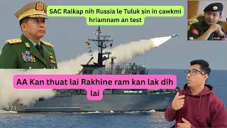 Aungte Nih Russia Le Tuluk Hriamnam A Test AA Kan Thuat Lai Rakhine Ram Kan Lak Dih Lai 