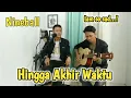 Download Lagu Live Cover by Dimas [Hingga Akhir Waktu - Nineball]