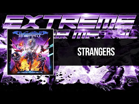 Download MP3 DragonForce - Strangers | Lyrics Video