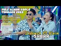 Download Lagu SABAR - SADEWOK FT RIRIN DA FULL ALBUM TERBARU DANGDUT KOPLO TERBARU 2025 