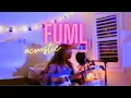 Download Lagu FUML (Acoustic Version) - Above the Covers Sessions