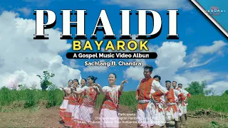 phaidi bayarok 4k kokborok gospel music video sachlang ft chandra cnbpc choir 