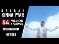 Lagu Kinna Payar (Full Song) | Balraj | G Guri | Singh Jeet | Punjabi Song 2017 | Analog Records