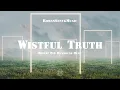 Wistful Truth - Dreamy Pop Background Music