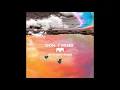 Louis The Child, Don't Mind (No Signal Remix)