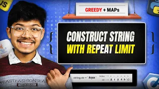 2182 Construct String With Repeat Limit Greedy Maps Multiple Approaches