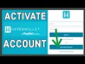 How to Activate Hyperwallet Account 2024
