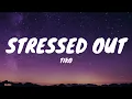 Download Lagu TIKO - STRESSED OUT (Lyrics)