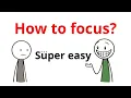 Three Simple Ways to Improve Your Focus