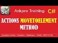 Selenium with C 23 - Actions class Move To Element overloaded methods with examples