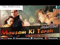 Download Lagu Mausam Ki Tarah Full Audio Song With Lyrics | Jaanwar (1999) | Akshay Kumar, Karishma Kapoor #viral 