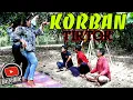 Download Lagu KORBAN TIKTOK (film pendek Indramayu juntikedokan)