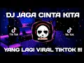 Download Lagu DJ JAGA CINTA KITA - KANGEN BAND VIRAL TIKTOK FULL BASS REMIX TERBARU 2022