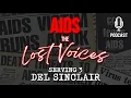 AIDS The Lost Voices - Del Sinclair
